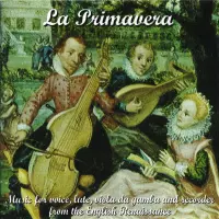 English Renaissance Music by La Primavera