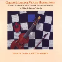 [German music for Viols and Harpsichord by Les Filles de Sainte Colombe]
