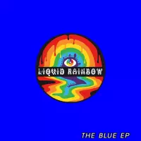 The Blue EP by Liquid Rainbow