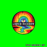 The Green EP by Liquid Rainbow