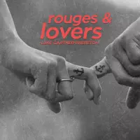 Rouges and Lovers by Luke Gartner-Brereton