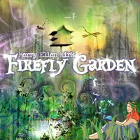 [Firefly Garden by Merry Ellen Kirk]