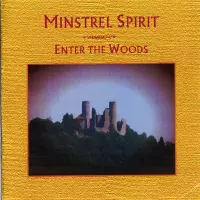 [Enter The Woods by Minstrel Spirit]