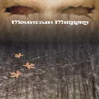 [Mountain Mirrors by Mountain Mirrors]