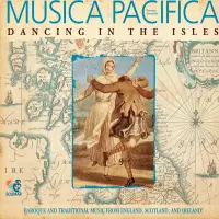 Dancing in the Isles by Musica Pacifica