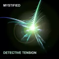 [Detective Tension by Mystified]