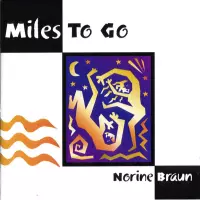 Miles to Go by Norine Braun