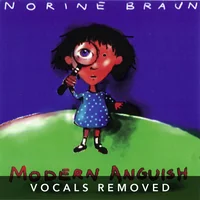 Modern Anguish (vocals removed) by Norine Braun