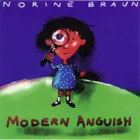 Modern Anguish by Norine Braun