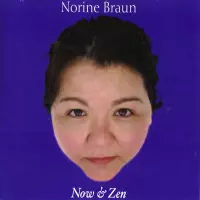 Now and Zen by Norine Braun