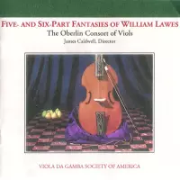 5 and 6 part Fantasies of William Lawes by Oberlin Consort of Viols