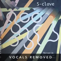 [S-clave (vocals removed) by Oliostere]