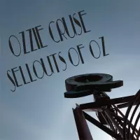 [Sellouts of Oz by Ozzie Cruse]
