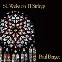 [SL Weiss on 11 Strings by Paul Berget]