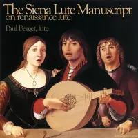 [The Siena Manuscript on renaissance lute by Paul Berget]