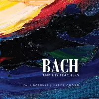 [Bach and His Teachers by Paul Boehnke]