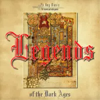 Legends of the Dark Ages by Phil Rey