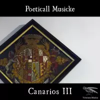 Canarios III by Poeticall Musicke
