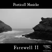 Farewell II by Poeticall Musicke