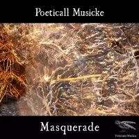 [Masquerade by Poeticall Musicke]