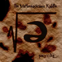 The Mathemagician's Riddle by Psycliq