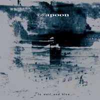 To West and Blue by Rapoon