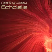 Echolalia by Red Sky Lullaby