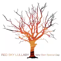 Very Own Special Day by Red Sky Lullaby