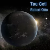 Tau Ceti by Robert Otto