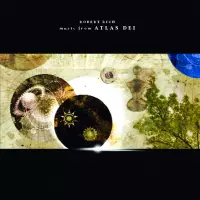 Music from Atlas Dei by Robert Rich