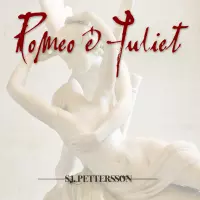 [Romeo and Juliet by SJ Pettersson]