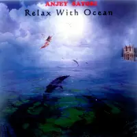 Relax With Ocean by Satori