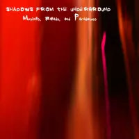[Musings ballads and paradoxes by Shadows from the Underground]