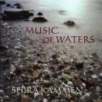 Music of Waters by Shira Kammen