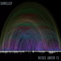Noises Around Us by Snowsleep