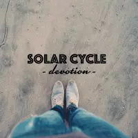 Devotion by Solar Cycle
