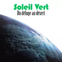 [Du Deluge Au Desert by Soleil Vert]