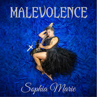 Malevolence by Sophia Marie
