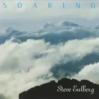 Soaring by Steve Eulberg