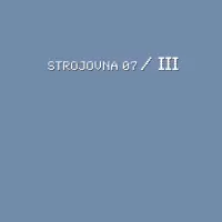 III by Strojovna 07