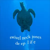 [Deep Life by Swivel Neck Jones]