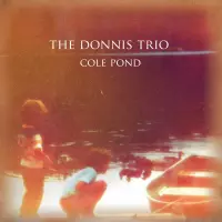 [Cole Pond by The Donnis Trio]
