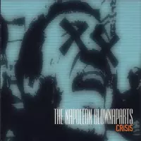 [Crisis by The Napoleon Blown Aparts]