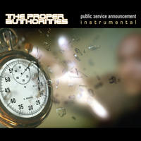 [Public Service Announcement (Instrumental) by The Proper Authorities]
