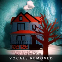 [House of Weather (vocals removed) by The Reminding Ideas]