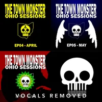 [Ohio Sessions, April to June (vocals removed) by The Town Monster]