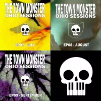 Ohio Sessions, July to September by The Town Monster
