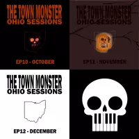Ohio Sessions, October to December by The Town Monster