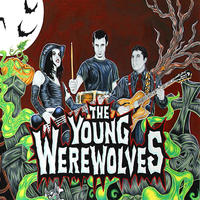 The Young Werewolves by The Young Werewolves