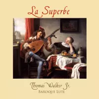 La Superbe by Thomas Walker